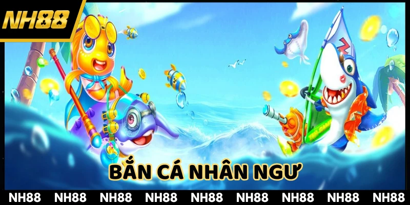 Bắn cá nhân ngư