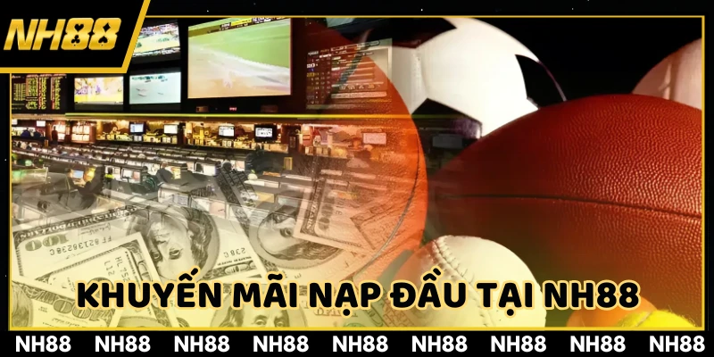 Khuyến mãi nạp đầu NH88