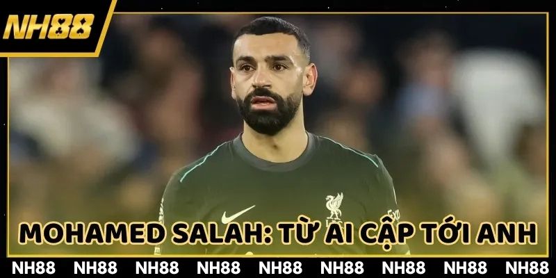 Mohamed Salah, từ Ai Cập đến huyền thoại Liverpool, chinh phục đỉnh cao bóng đá